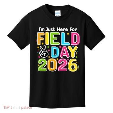 School Just Here For Field Day Teacher Student 2026 Kids T-Shirt