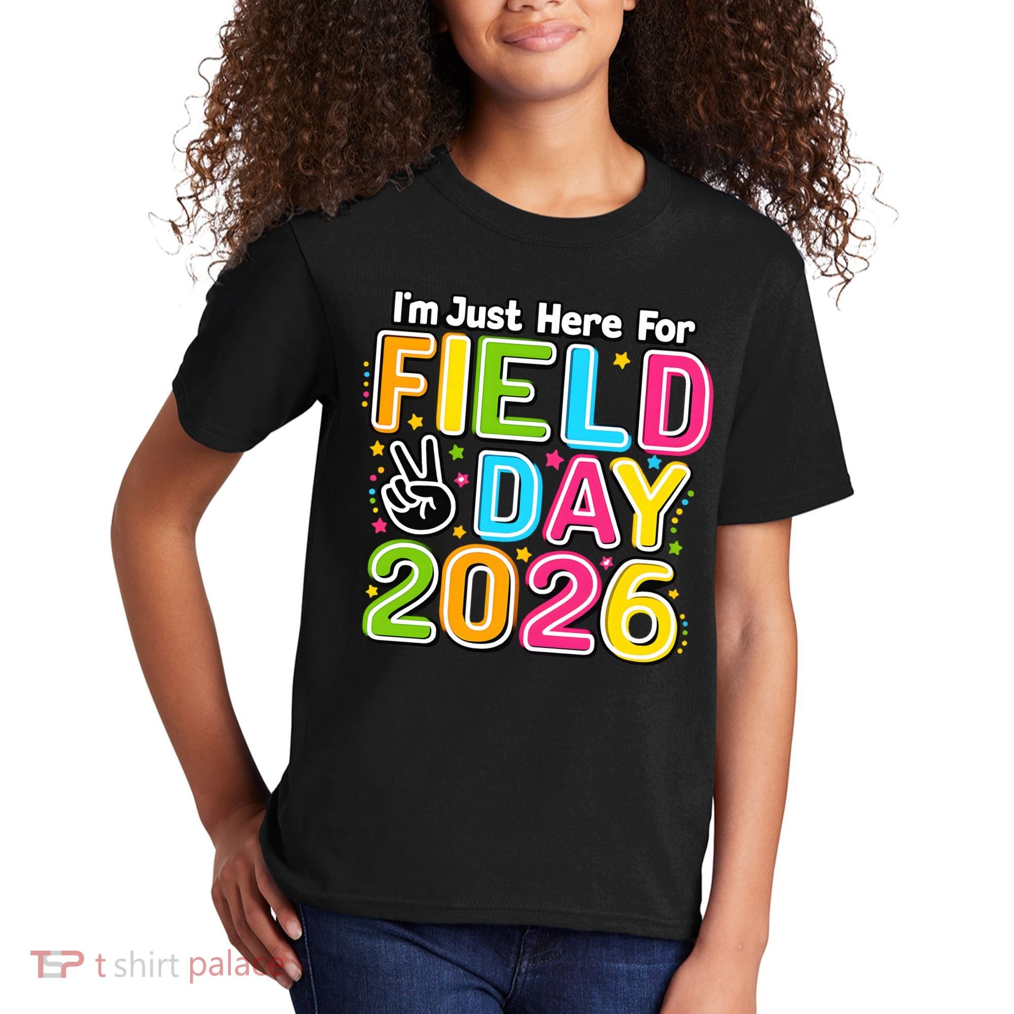 School Just Here For Field Day Teacher Student 2026 Kids T-Shirt