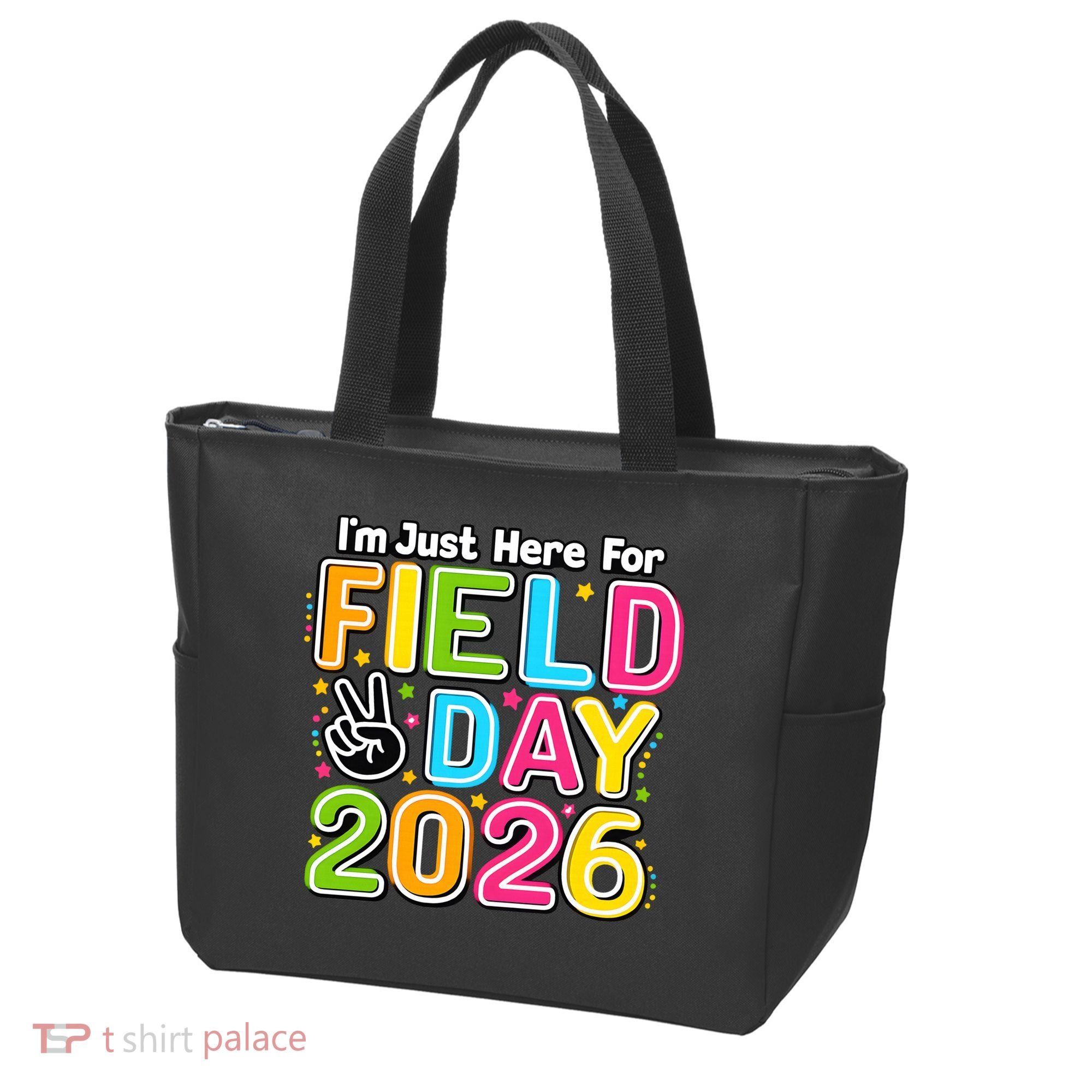 School Just Here For Field Day Teacher Student 2026 Tote Bag