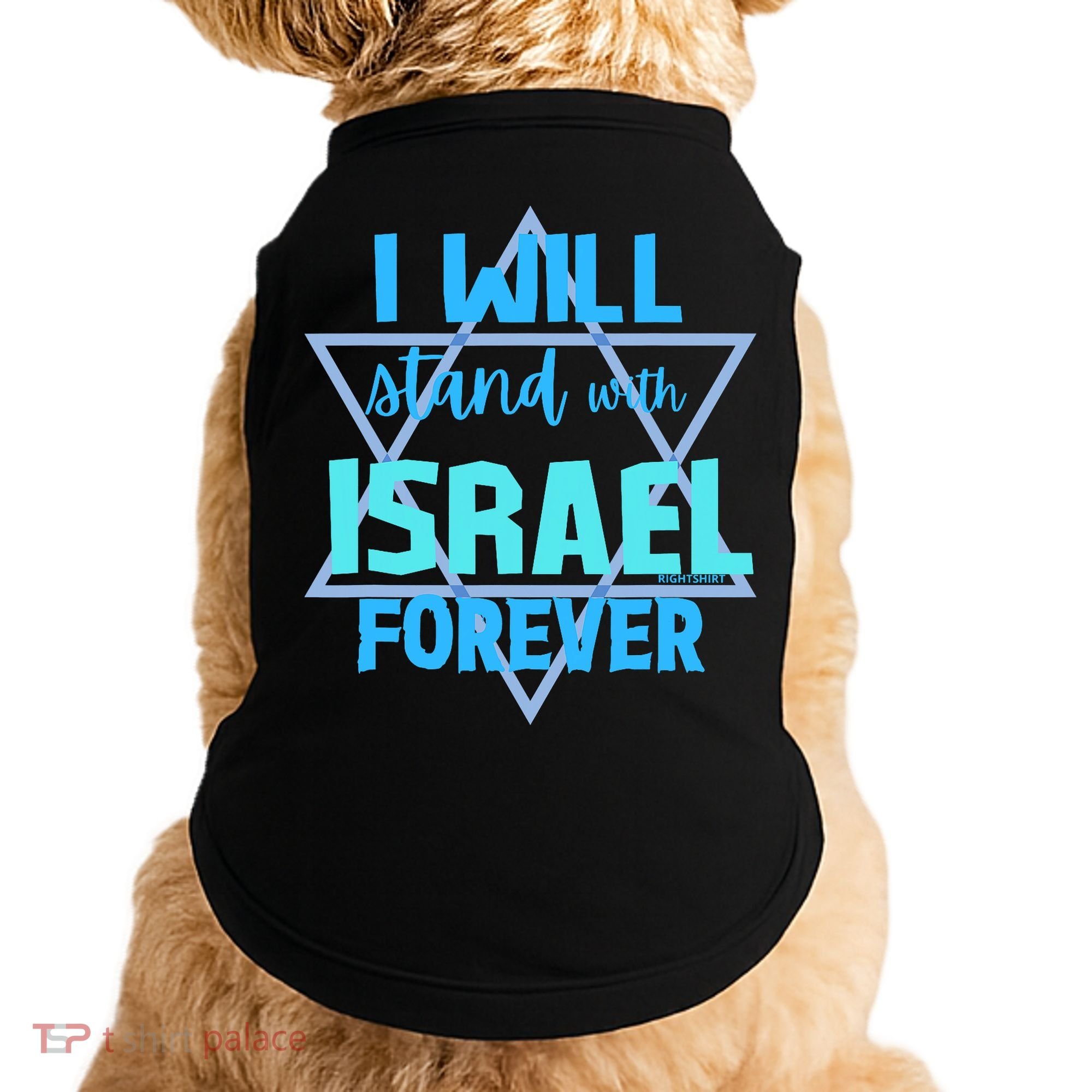 Supporting Jewish/ I Will Stand With Israel Forever Doggie Tank