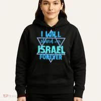 Supporting Jewish/ I Will Stand With Israel Forever Hoodie thumb 5