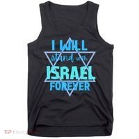 Supporting Jewish/ I Will Stand With Israel Forever Tank Top thumb 0