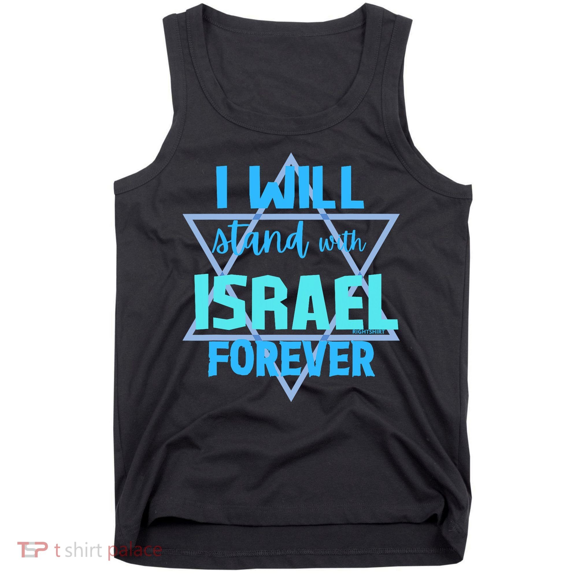 Supporting Jewish/ I Will Stand With Israel Forever Tank Top
