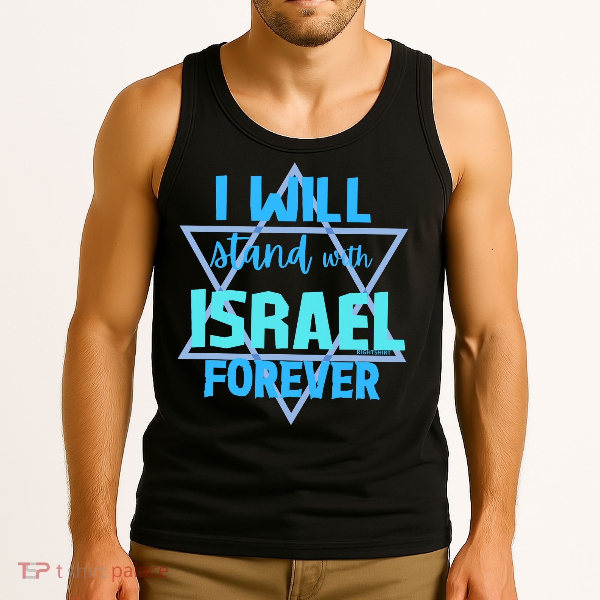 Supporting Jewish/ I Will Stand With Israel Forever Tank Top