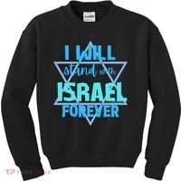 Supporting Jewish/ I Will Stand With Israel Forever Kids Sweatshirt thumb 0