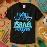 Supporting Jewish/ I Will Stand With Israel Forever Kids T-Shirt thumb 3