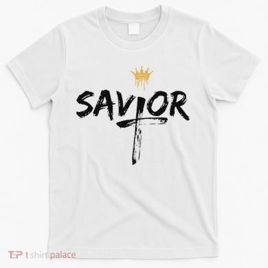Savior Jeus King T-Shirt