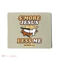 SMore Jesus Less Me Matthew 22 37 Christian Bible Verse Love Mousepad thumb 0