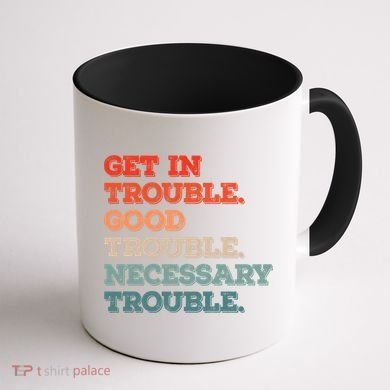 Social John Lewis Get In Good Necessary Trouble Gift Coffee Mug back