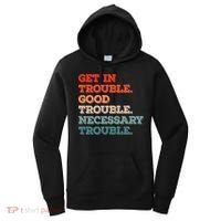 Social John Lewis Get In Good Necessary Trouble Gift Women's Hoodie thumb 0