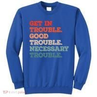 Social John Lewis Get In Good Necessary Trouble Gift Sweatshirt thumb 0