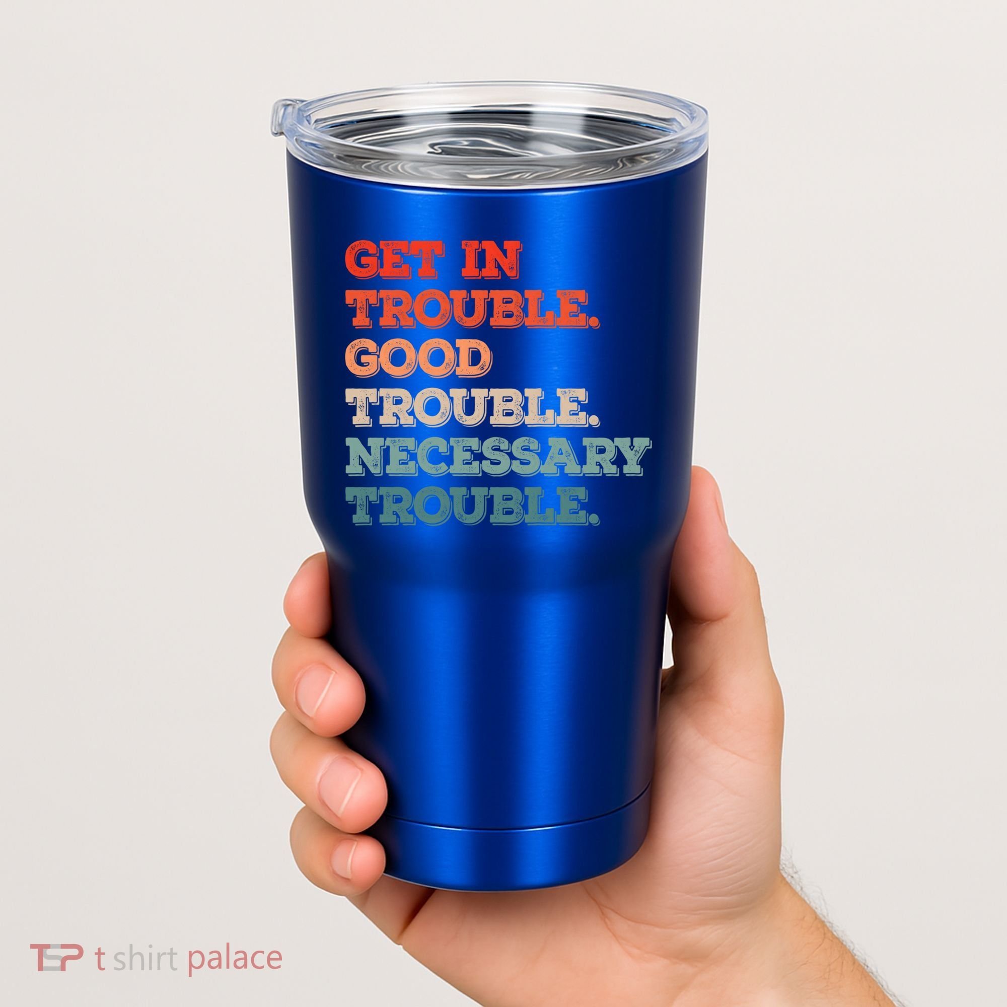 Social John Lewis Get In Good Necessary Trouble Gift Tumbler