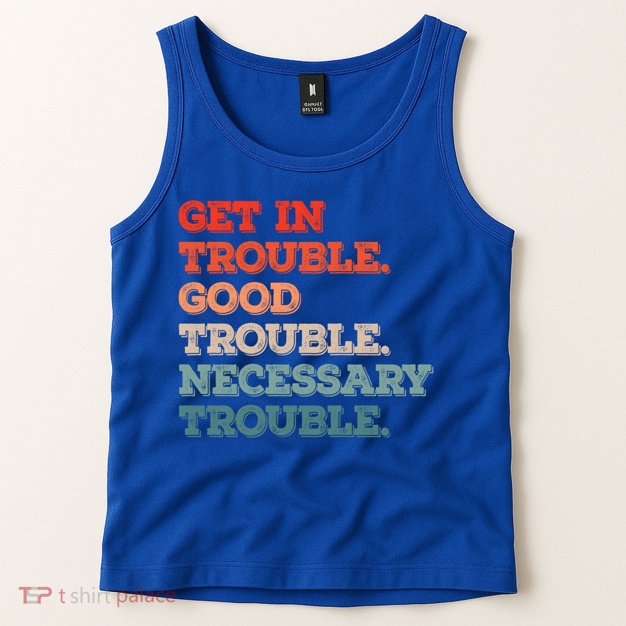 Social John Lewis Get In Good Necessary Trouble Gift Tank Top