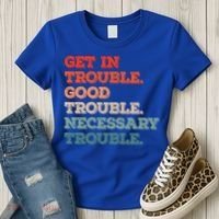 Social John Lewis Get In Good Necessary Trouble Gift Women's T-Shirt thumb 3