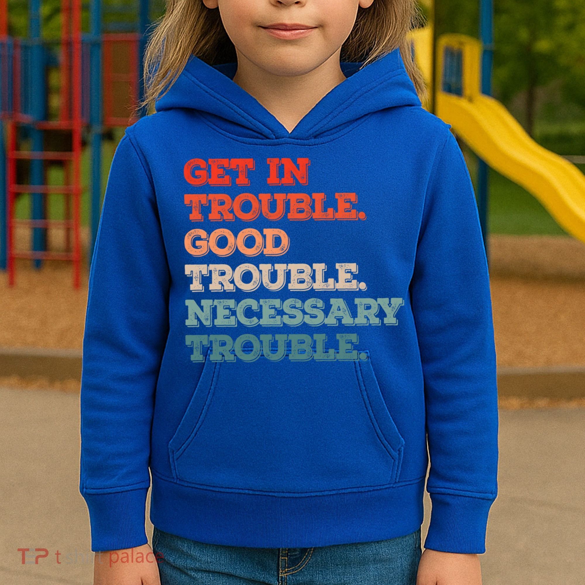 Social John Lewis Get In Good Necessary Trouble Gift Kids Hoodie