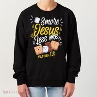 Smore Jesus less me Tent Wilderness Glamping Campfire Nature Women's Sweatshirt thumb 0