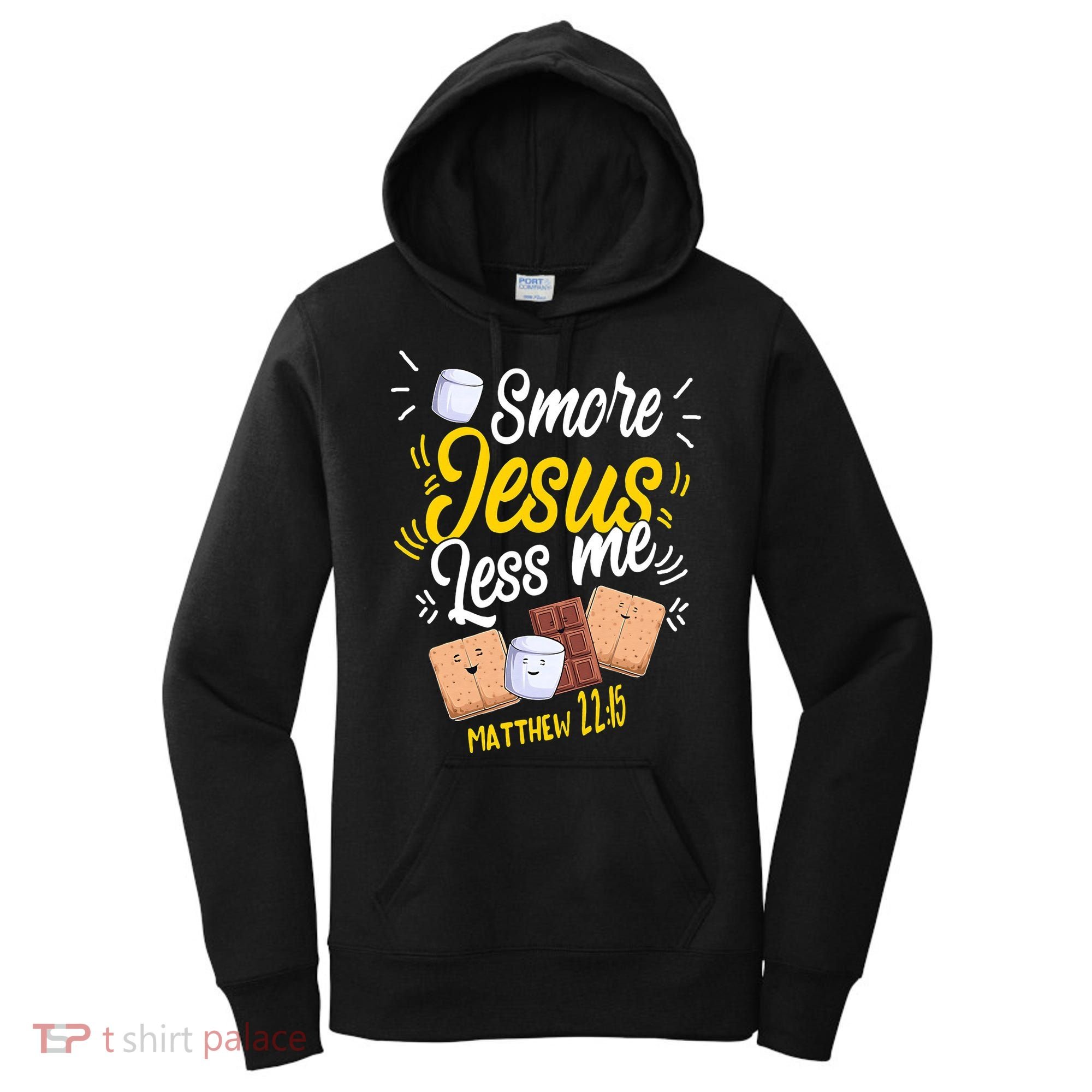 Smore Jesus less me Tent Wilderness Glamping Campfire Nature Women's Hoodie