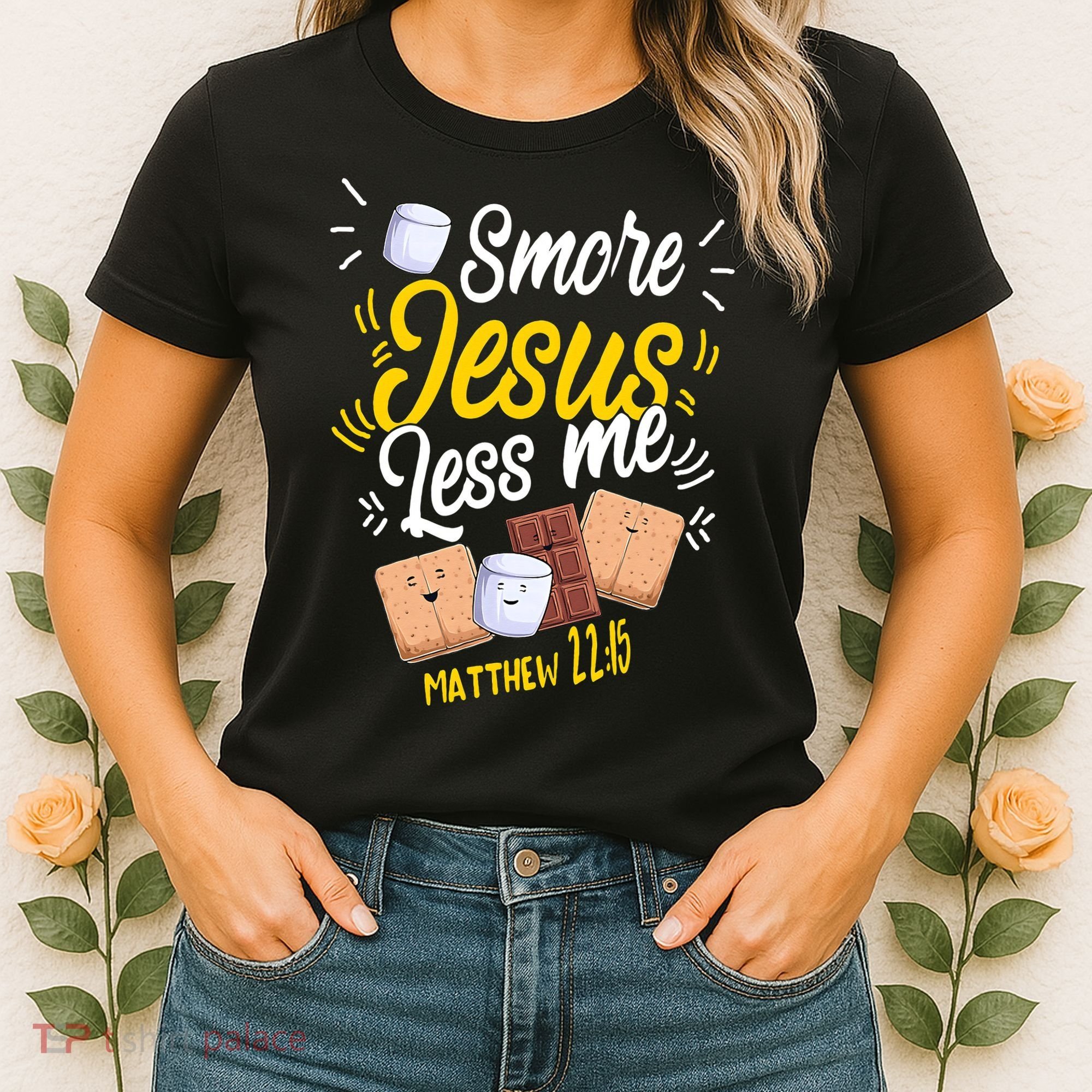 Smore Jesus less me Tent Wilderness Glamping Campfire Nature Women's T-Shirt