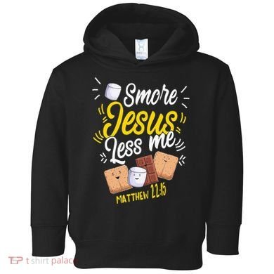 Smore Jesus less me Tent Wilderness Glamping Nature Toddler Hoodie