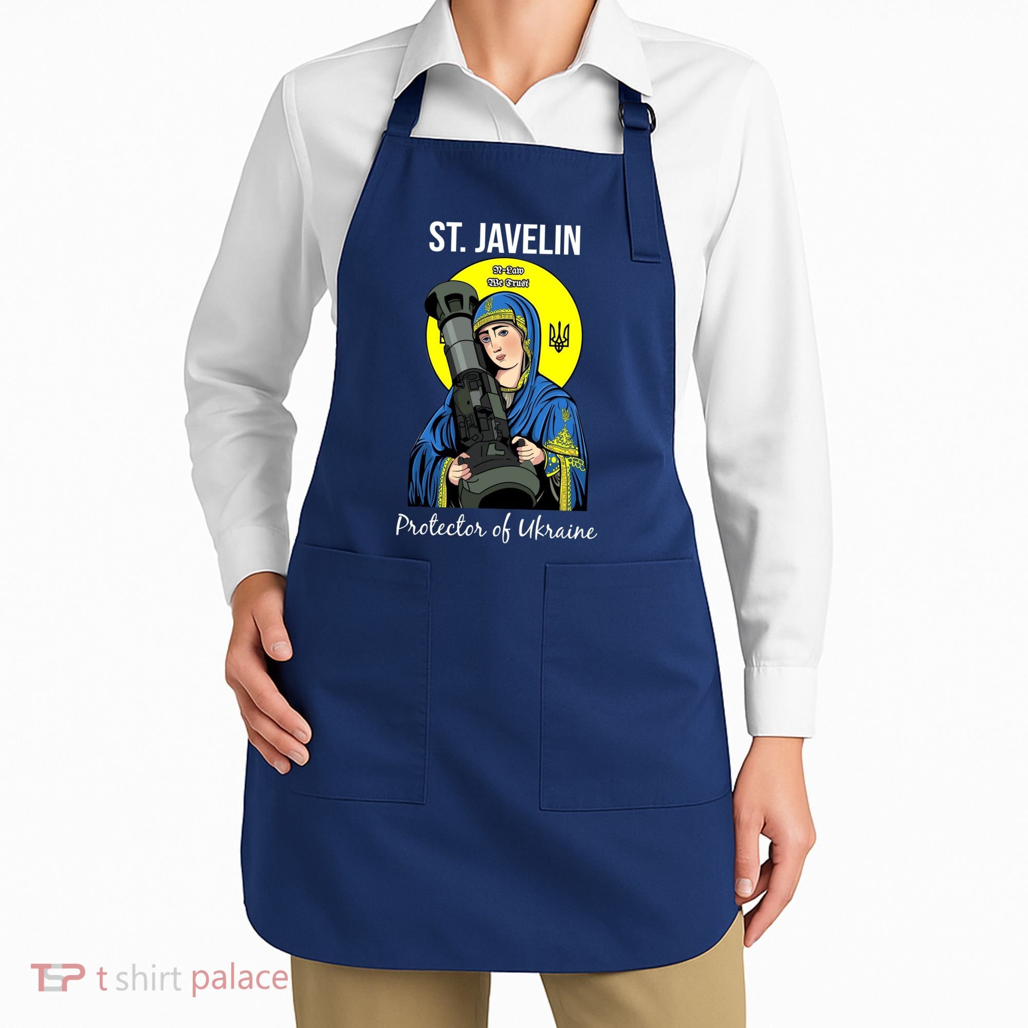 St. Javelin Protector Of Ukraine Support Stand With Ukraine Apron