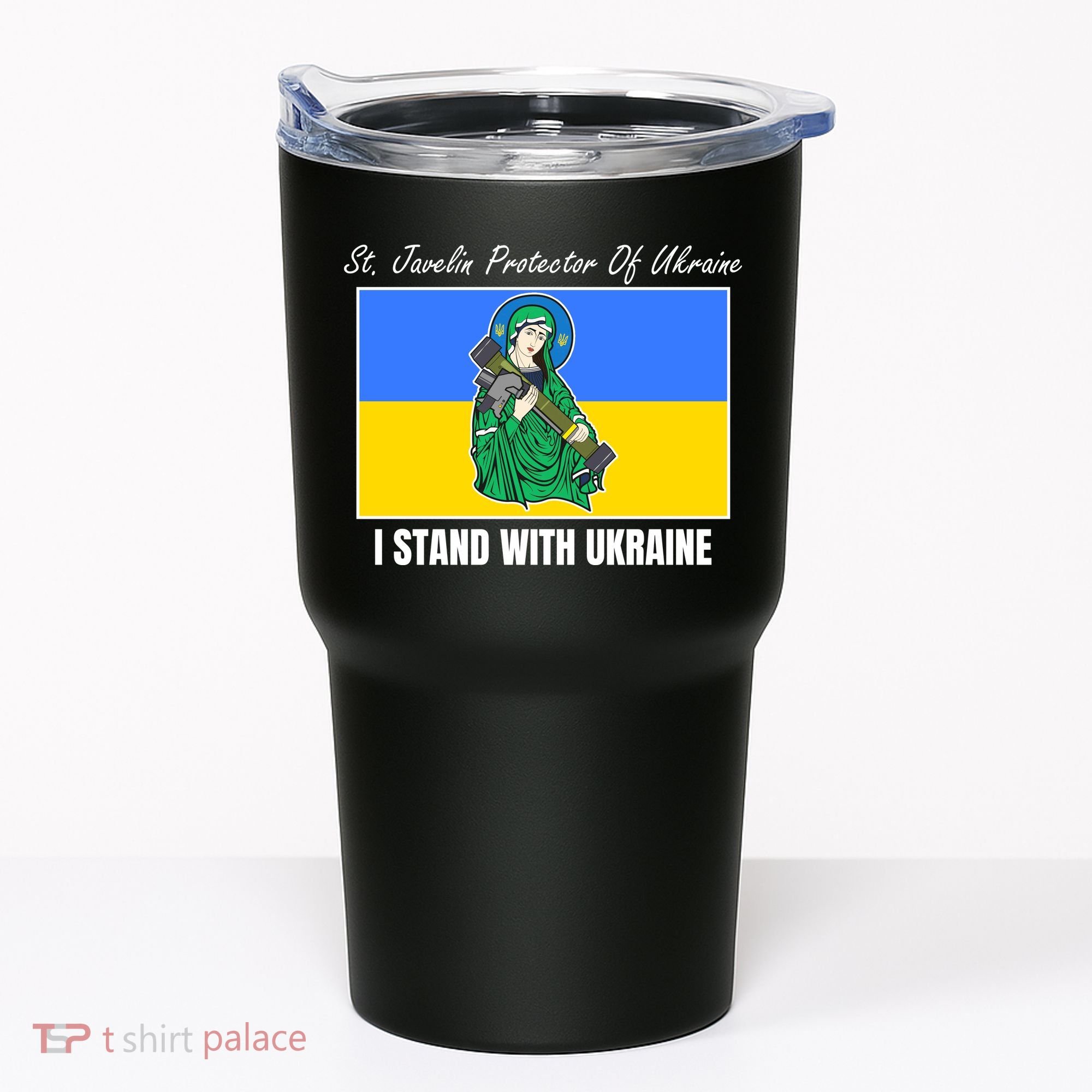 St. Javelin Protector Of Ukraine I Stand With Ukraine Tumbler