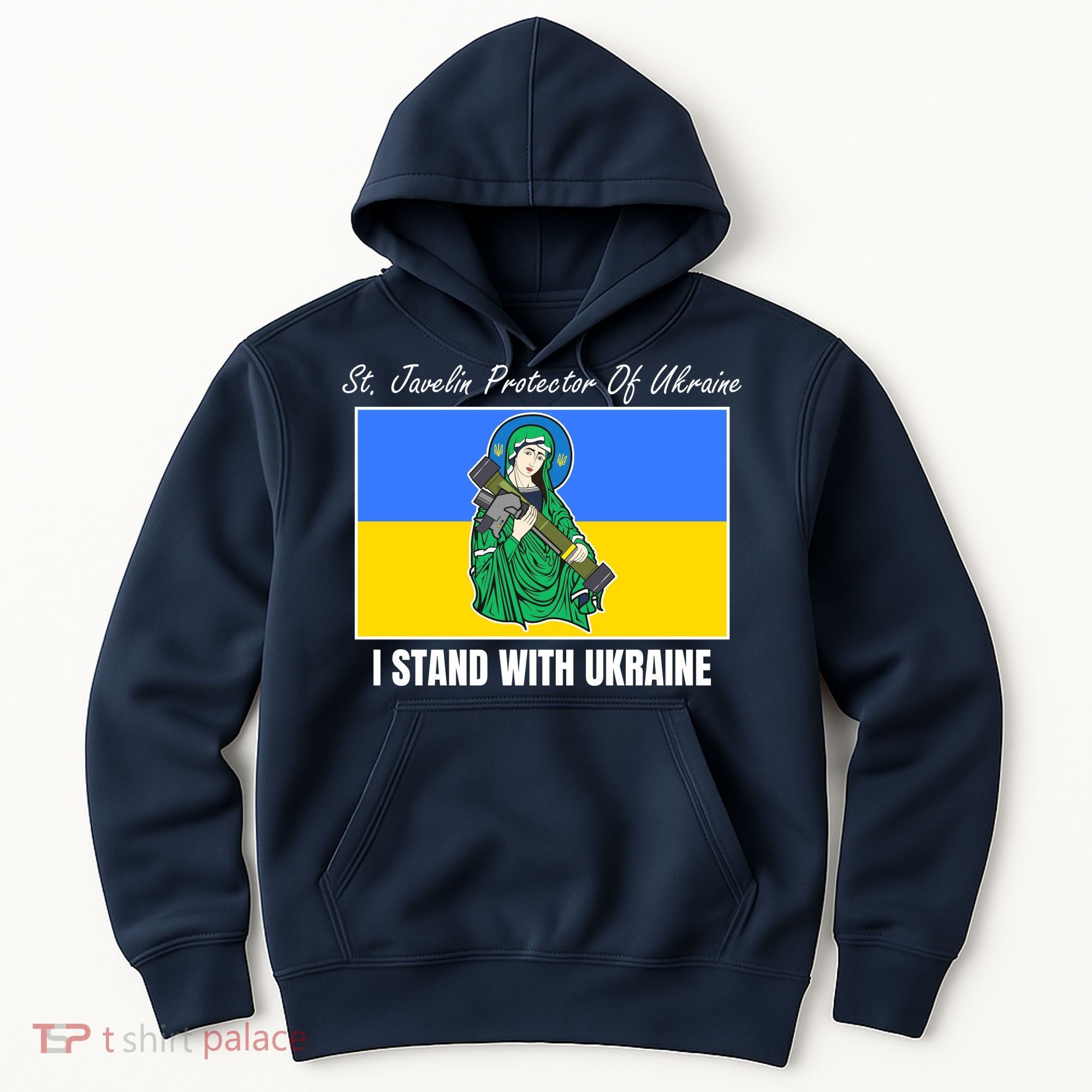 St. Javelin Protector Of Ukraine I Stand With Ukraine Hoodie