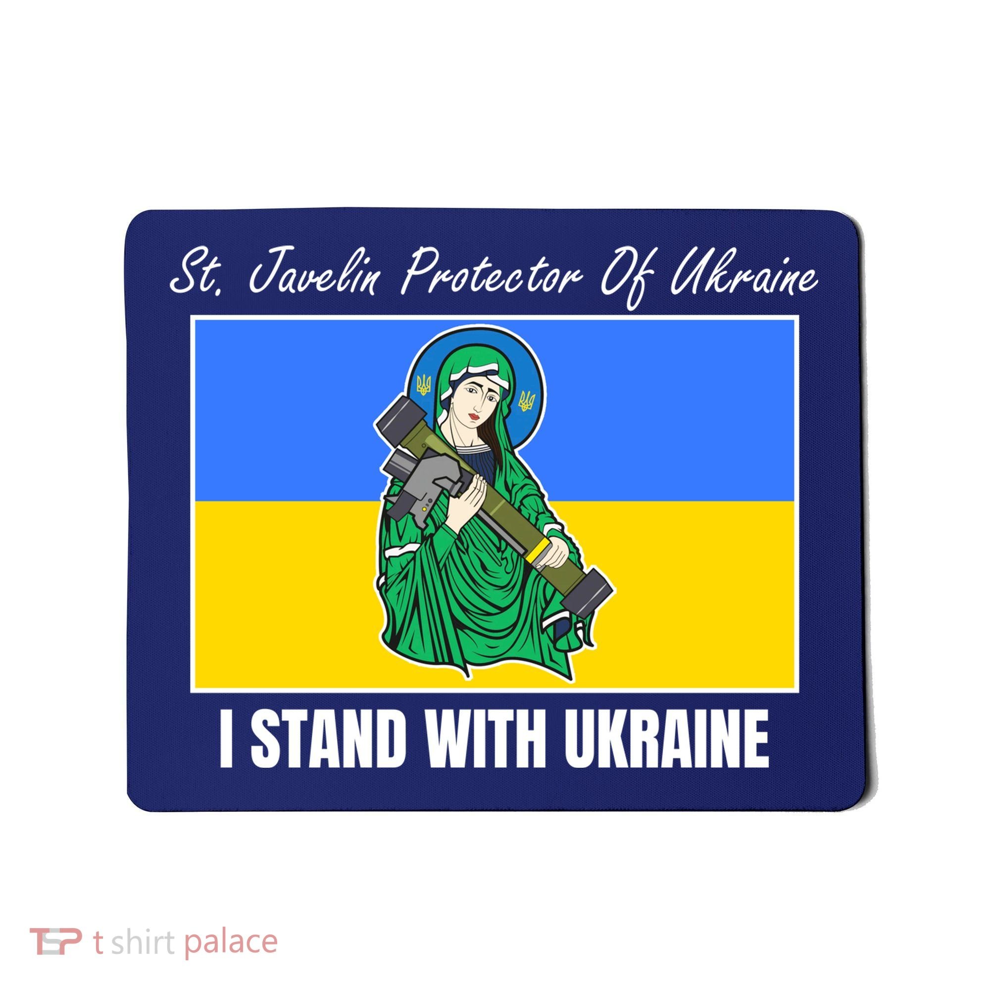 St. Javelin Protector Of Ukraine I Stand With Ukraine Mousepad