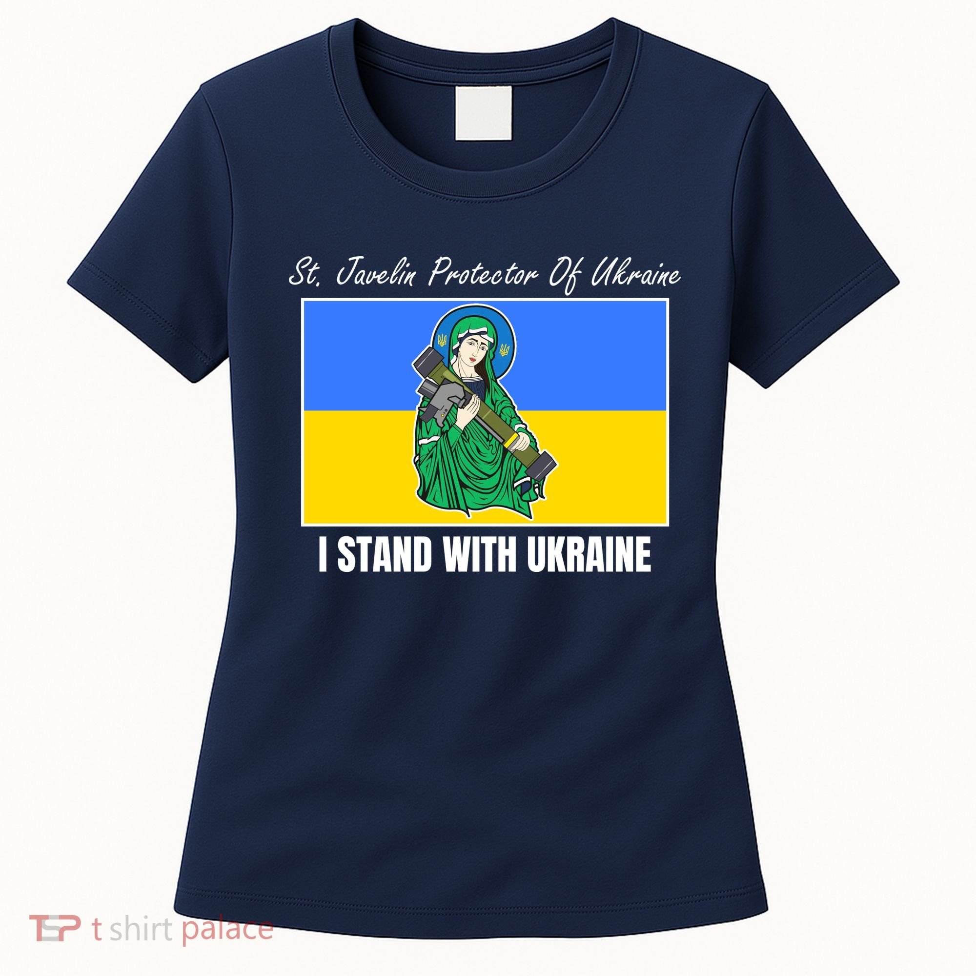 St. Javelin Protector Of Ukraine I Stand With Ukraine Women's T-Shirt