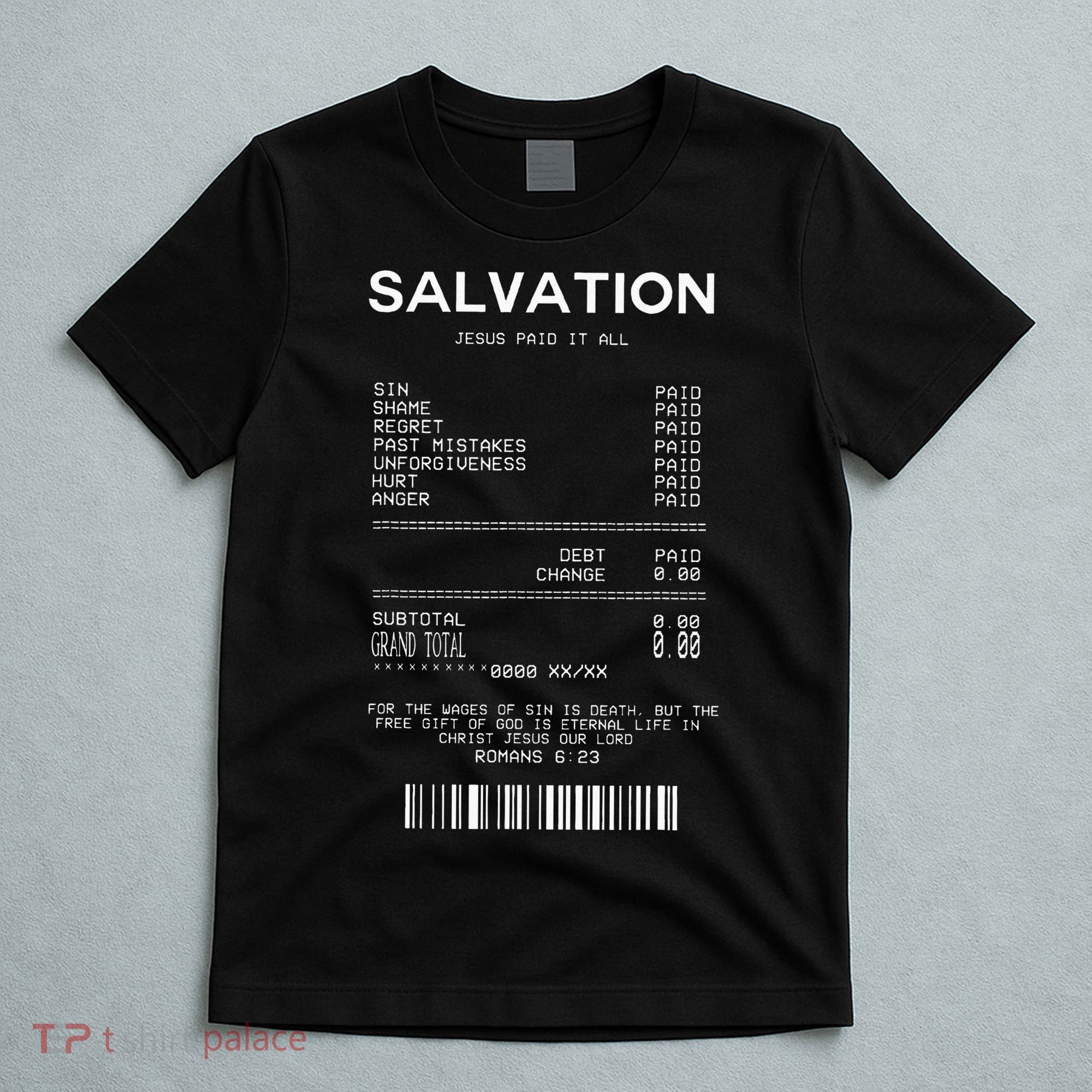 Salvation Jesus Paid It All Christian T-Shirt