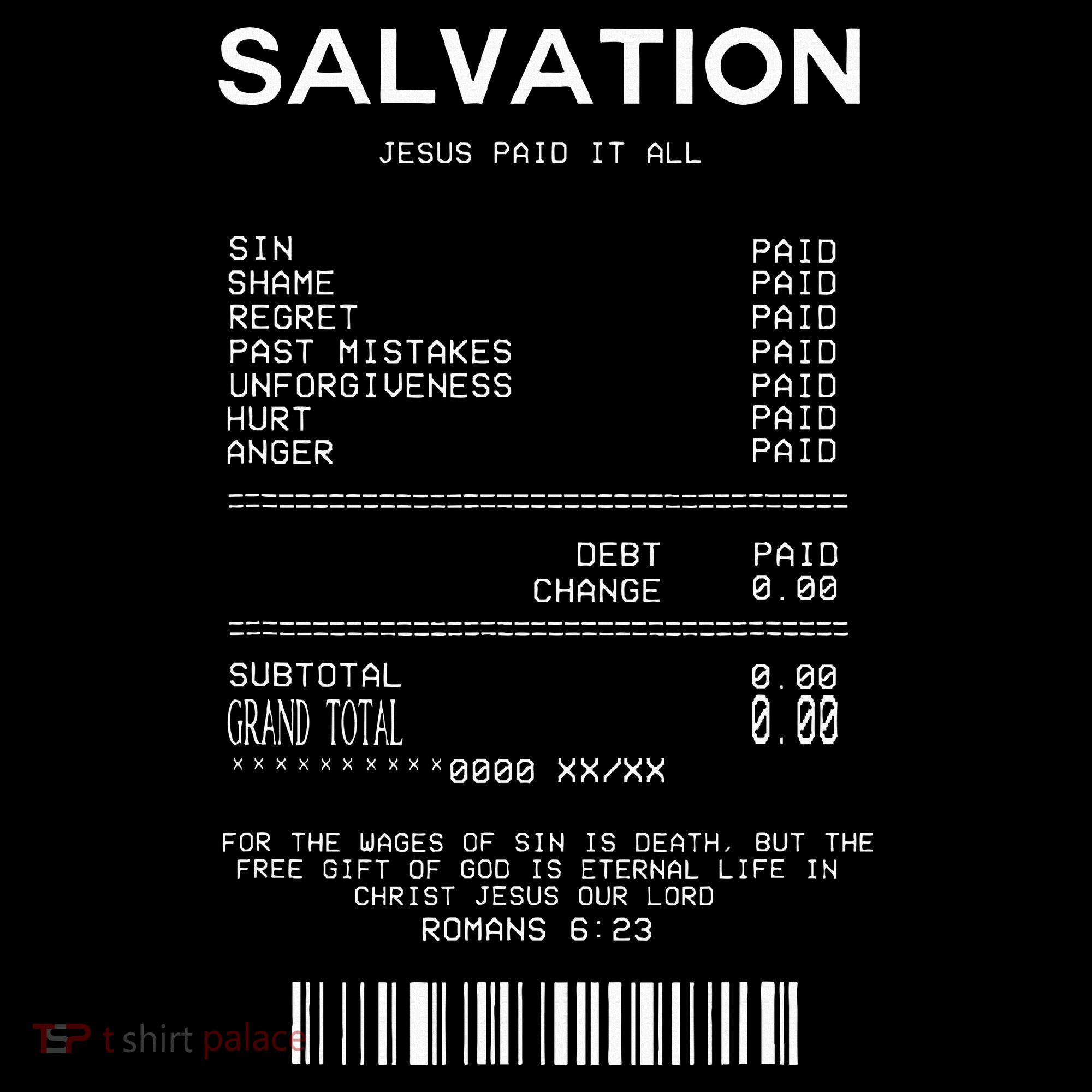 Salvation Jesus Paid It All Christian T-Shirt