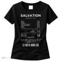 Salvation Jesus Paid It All Christian Women's T-Shirt thumb 0