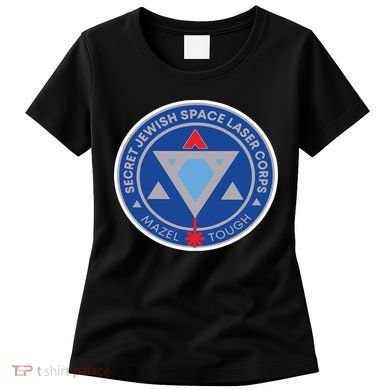 Secret Jewish Space Laser Corps Women's T-Shirt