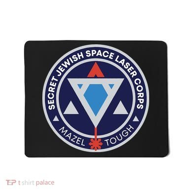 Secret Jewish Space Laser Corps Mousepad
