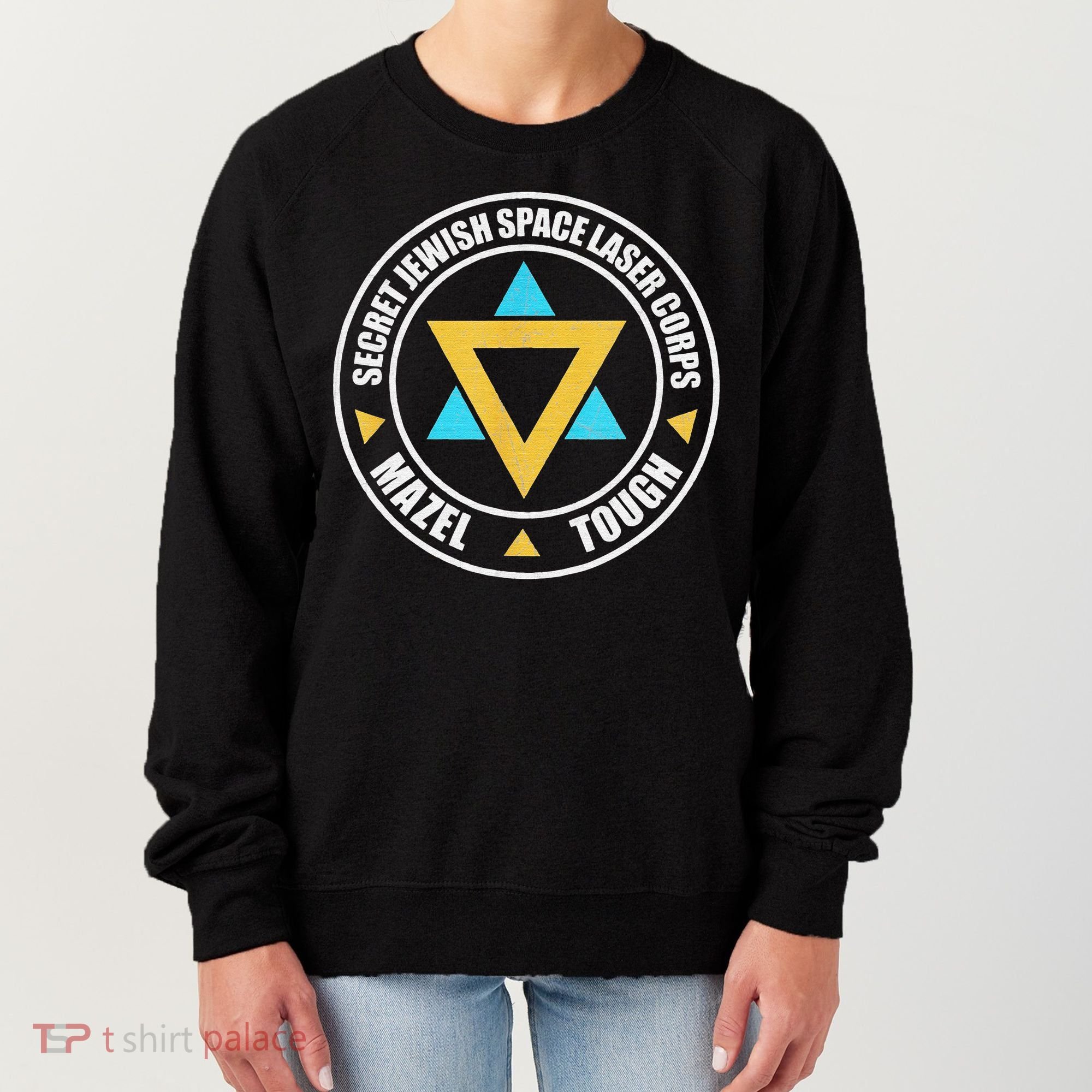 Secret Jewish Space Laser Corps Mazel Tov Funny Prank Women's Sweatshirt