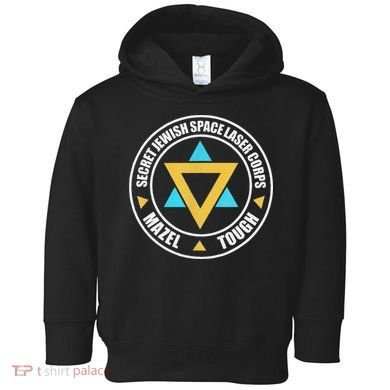 Secret Jewish Space Laser Corps Mazel Tov Funny Prank Toddler Hoodie
