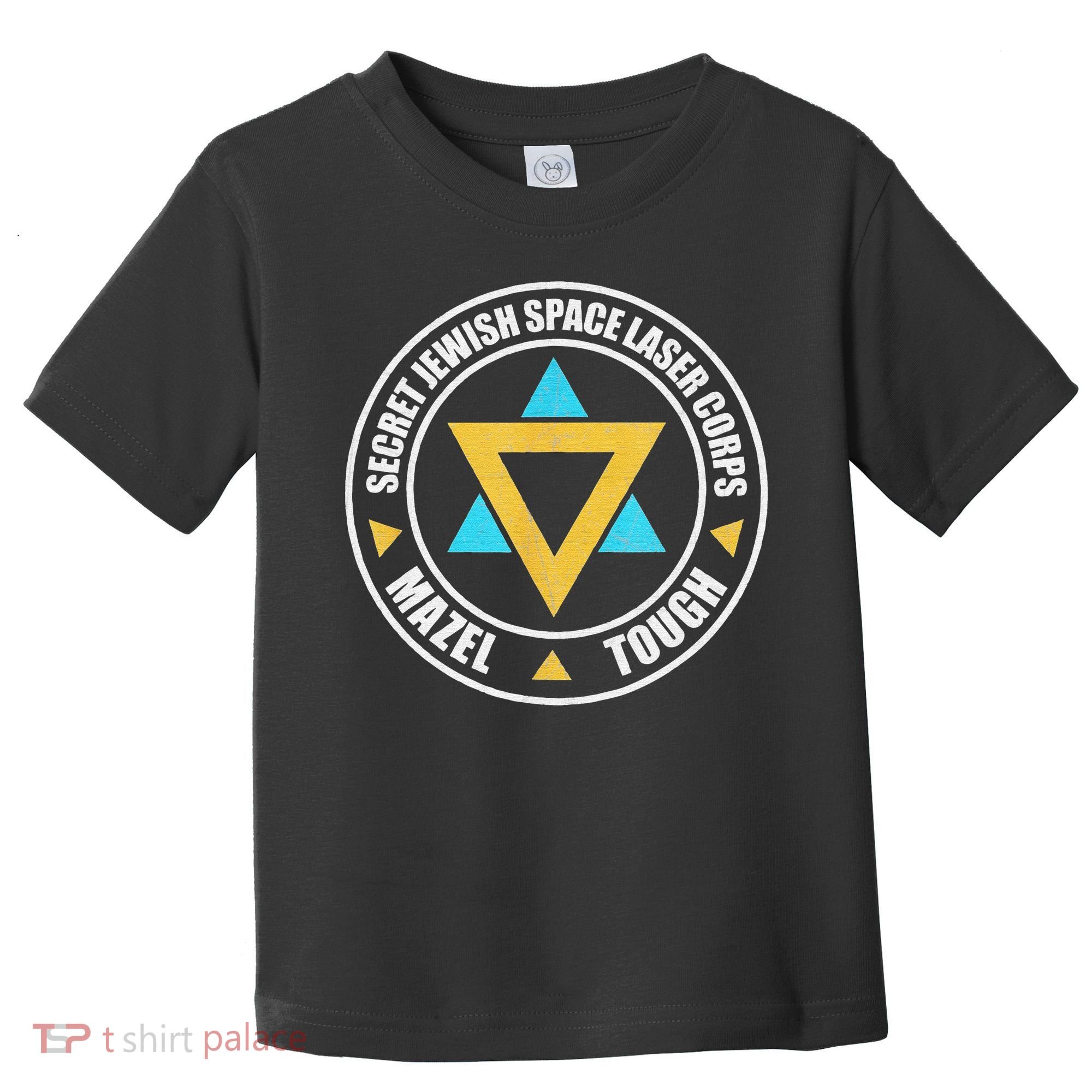 Secret Jewish Space Laser Corps Mazel Tov Funny Prank Toddler T-Shirt