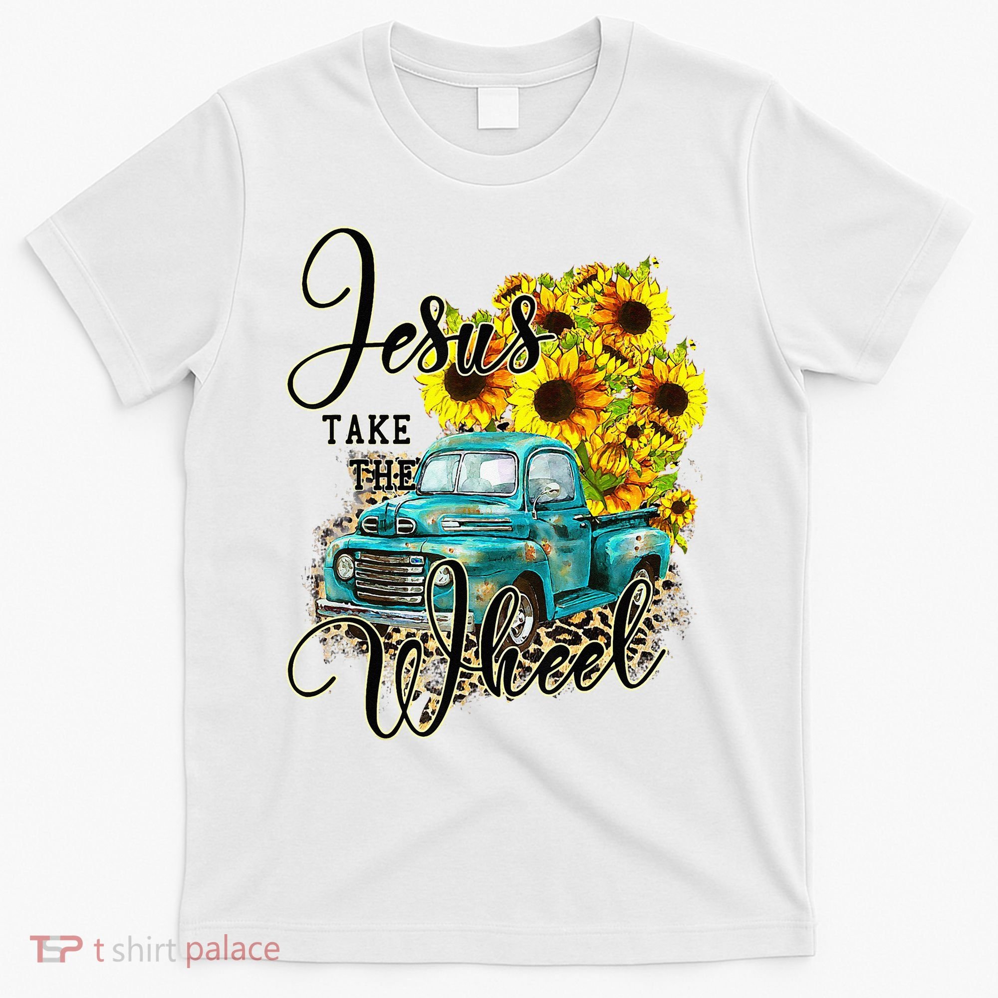 Sunflower Jesus Take The Wheel Christian Gift Leopard Print T-Shirt
