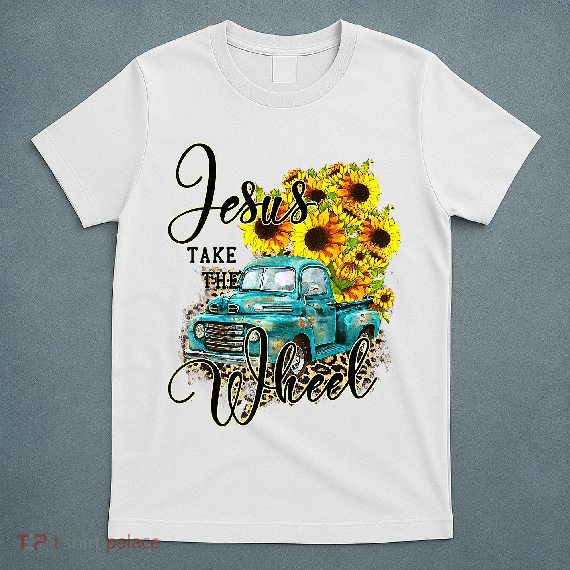 Sunflower Jesus Take The Wheel Christian Gift Leopard Print T-Shirt