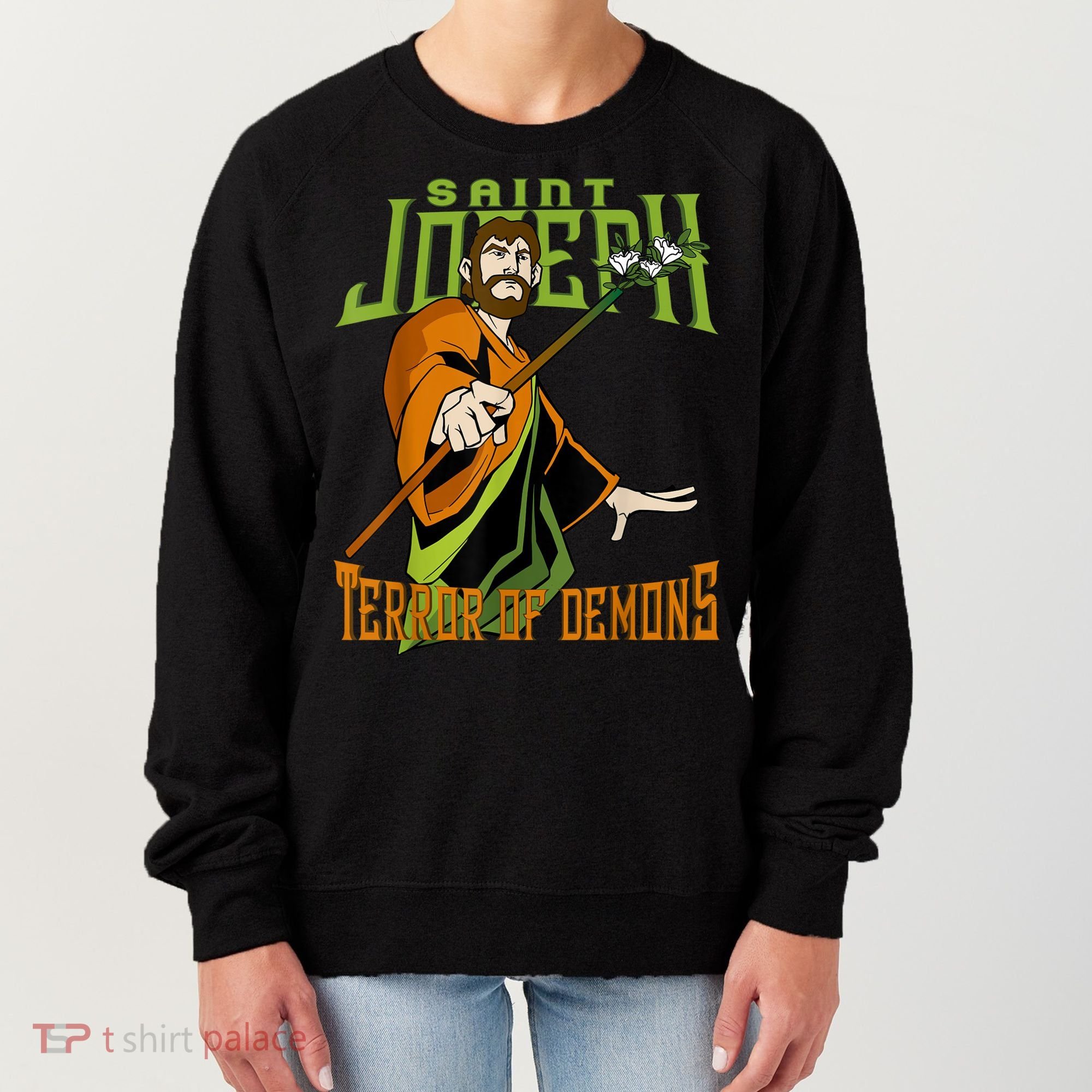 St Joseph Terror Of Demons Consecration 2021 Catholic Saint Women's Sweatshirt