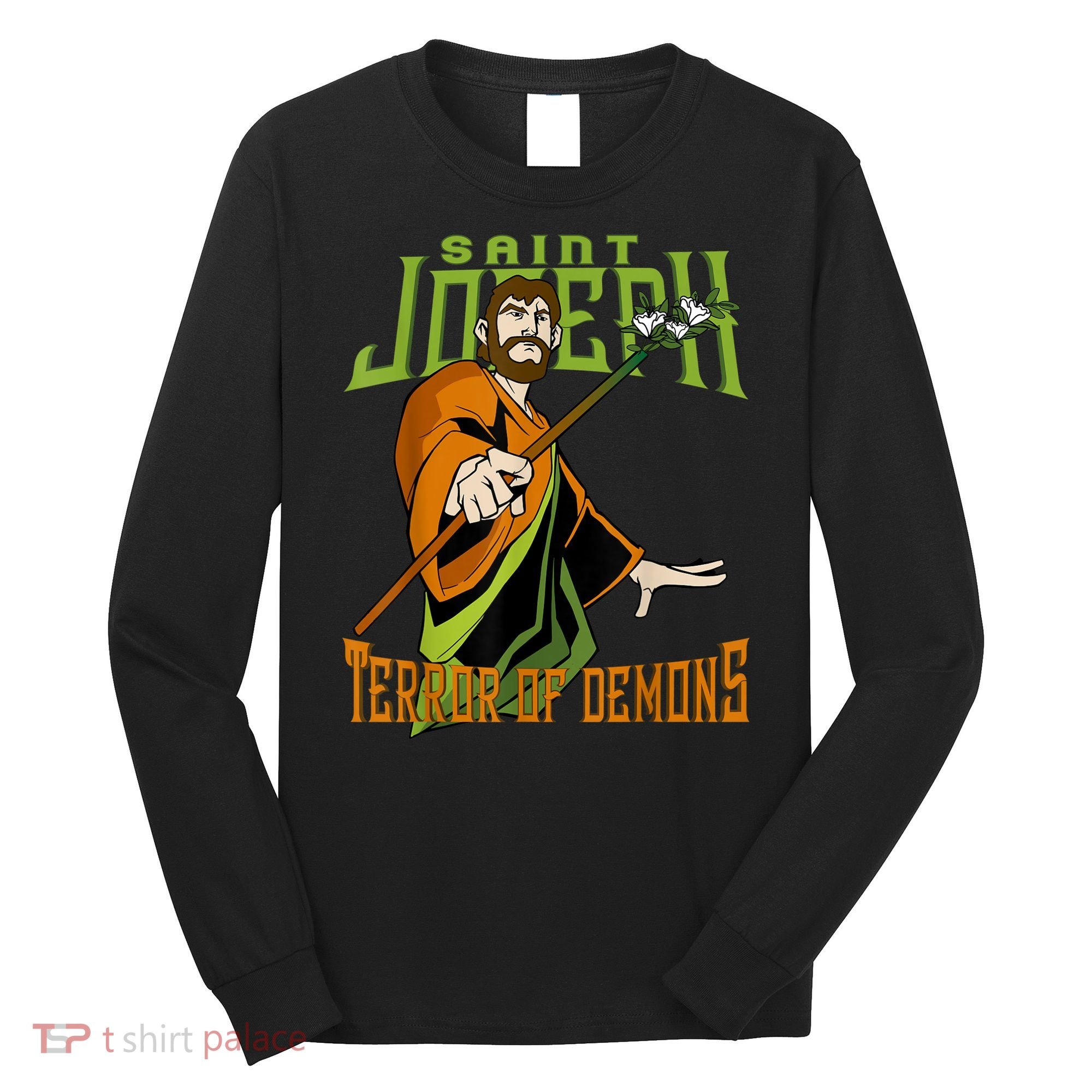 St Joseph Terror Of Demons Consecration 2021 Catholic Saint Long Sleeve Shirt