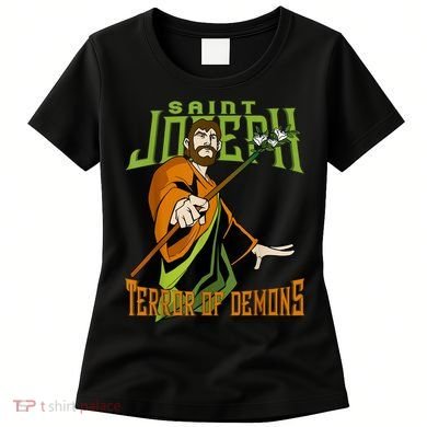 St Joseph Terror Of Demons Consecration 2021 Catholic Saint Women's T-Shirt