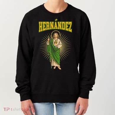 San Judas Tadeo Con Apellido HernáNdez Women's Sweatshirt