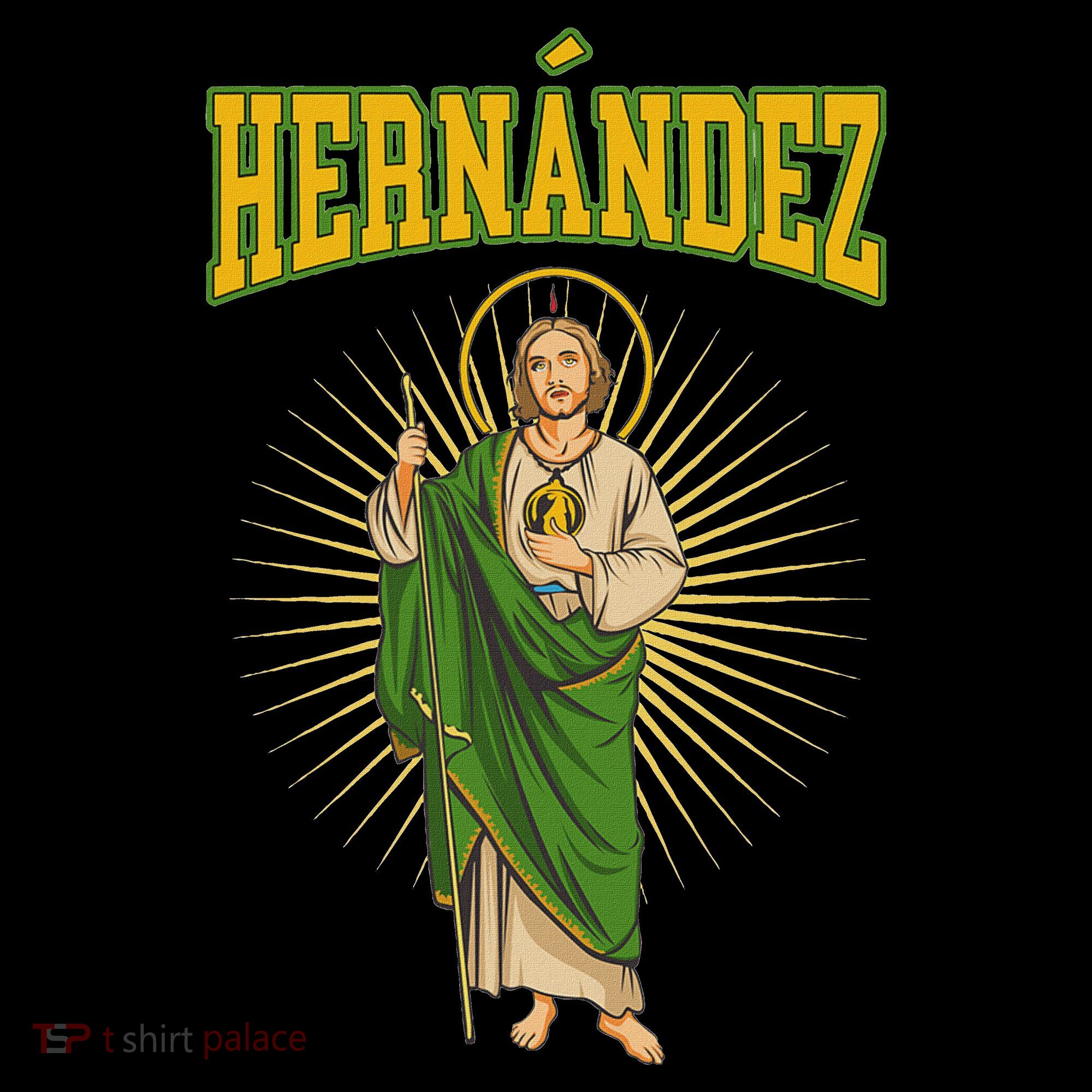 San Judas Tadeo Con Apellido HernáNdez T-Shirt