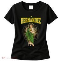 San Judas Tadeo Con Apellido HernáNdez Women's T-Shirt thumb 0