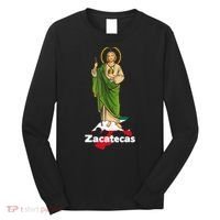 San Judas Tadeo with Zacatecas Mexico Long Sleeve Shirt thumb 0
