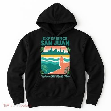 San Juan Where Old Meets New Hoodie