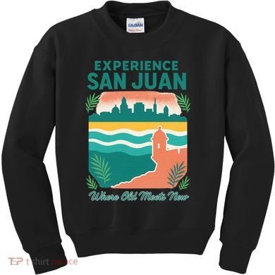 San Juan Where Old Meets New Kids Sweatshirt