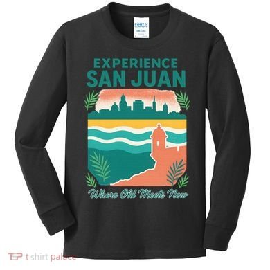 San Juan Where Old Meets New Kids Long Sleeve Shirt