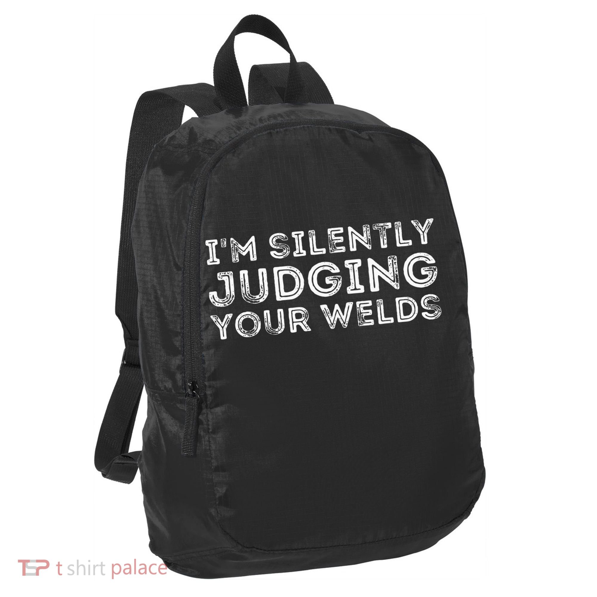 Silently Judging Your Welds Metal Worker Welding & Welder Port Authority Crush Ripstop Backpack