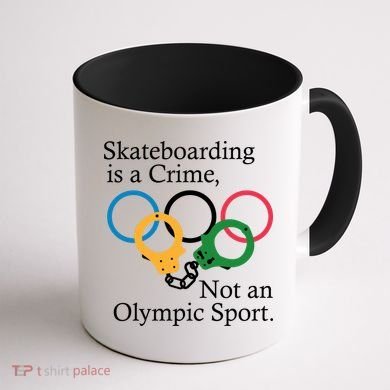 Skateboarding Is A Crime Not An Olympic Sport Coffee Mug back